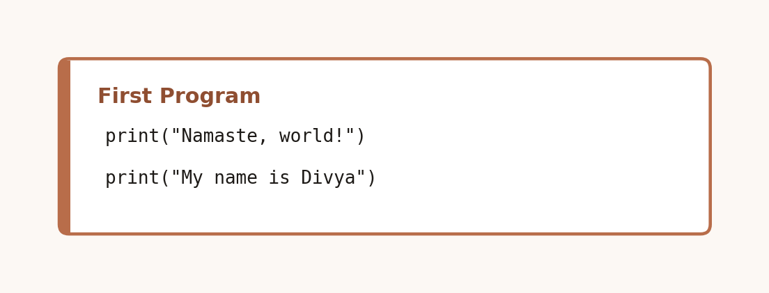 Code card showing two print statements, one saying Namaste world and one printing a name