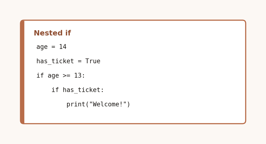 Code card showing a nested if statement checking age and ticket status